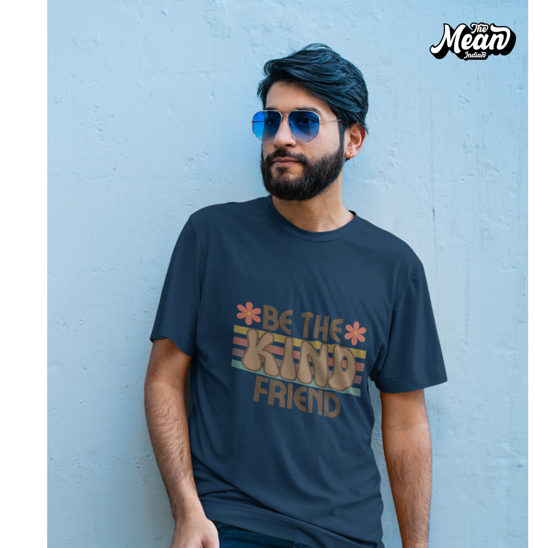 Be the kind Friend - Boring Men's T-shirt The Mean Indian Store