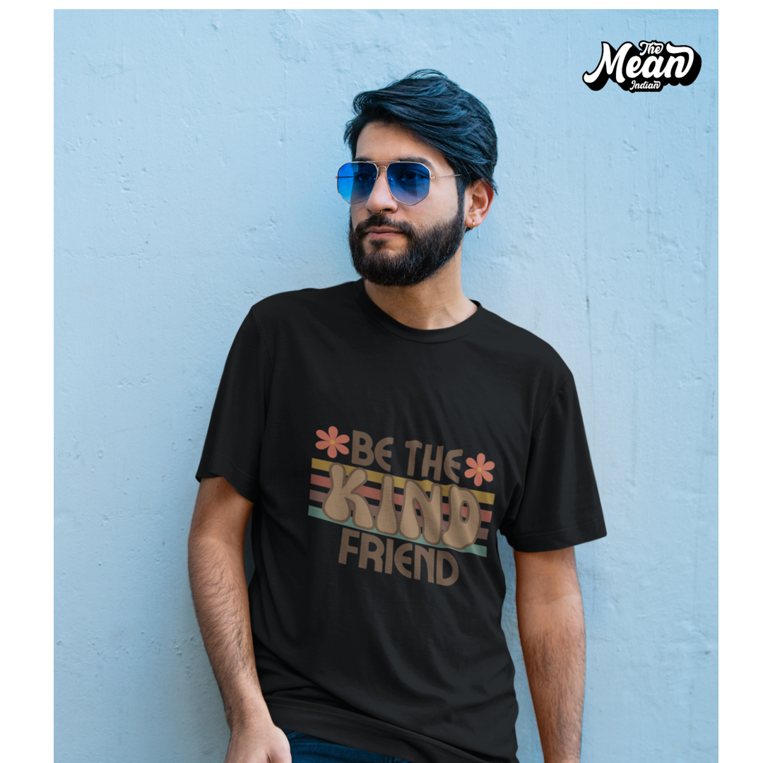Be the kind Friend - Boring Men's T-shirt The Mean Indian Store