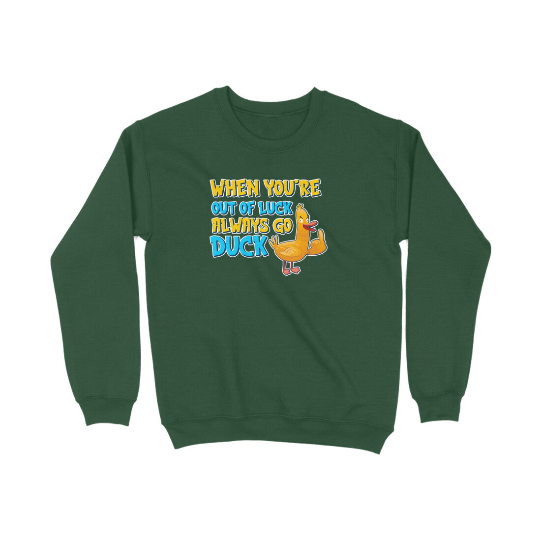 Go Duck - Sweatshirt The Mean Indian Store