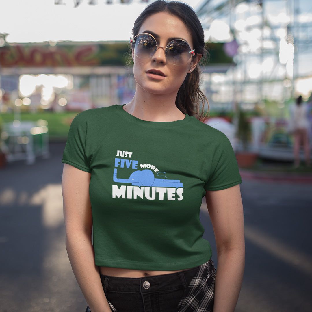 Just Five More Minutes - Women's Crop Top The Mean Indian Store