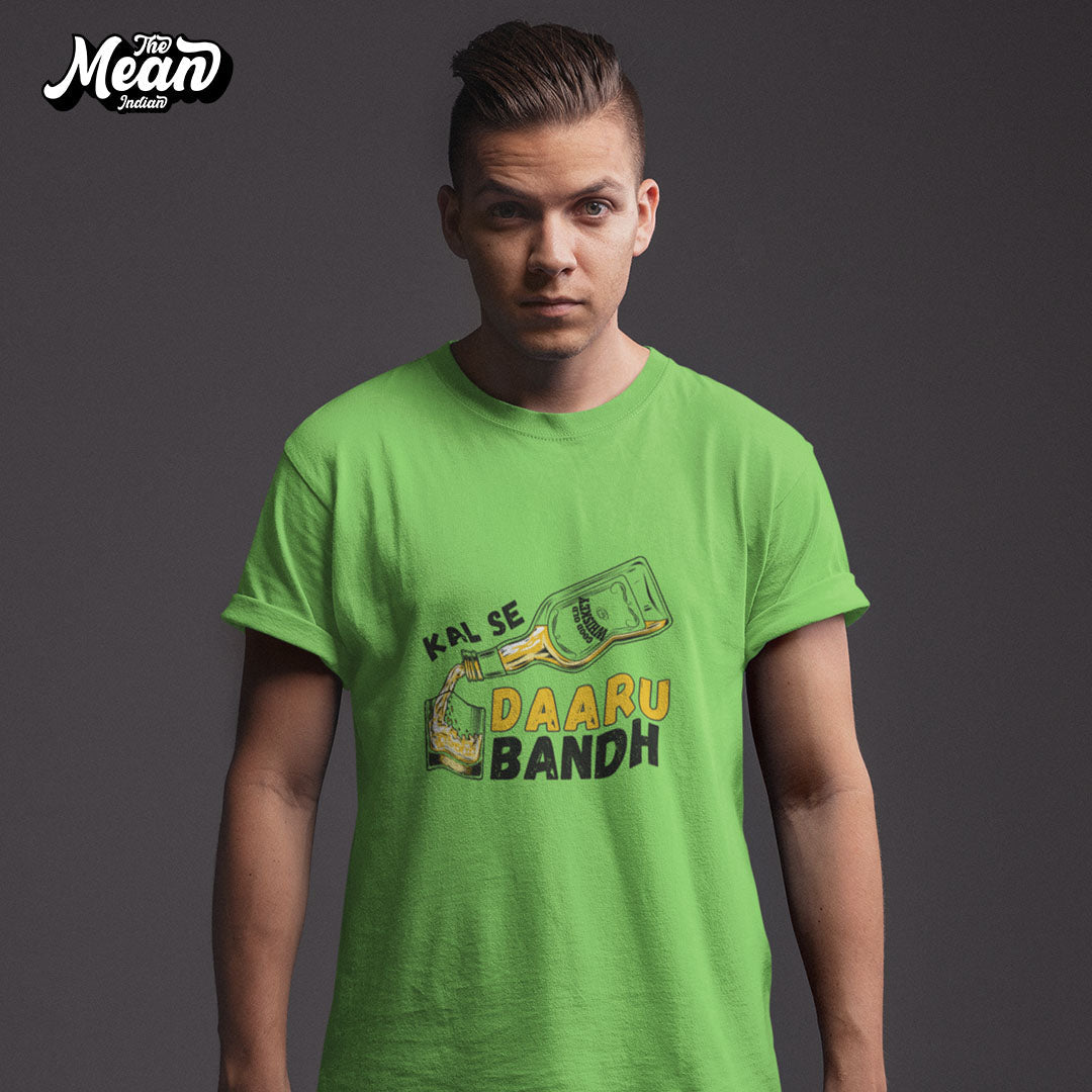 Kal Se Daaru Bandh - Men's Hindi T-shirt The Mean Indian Store