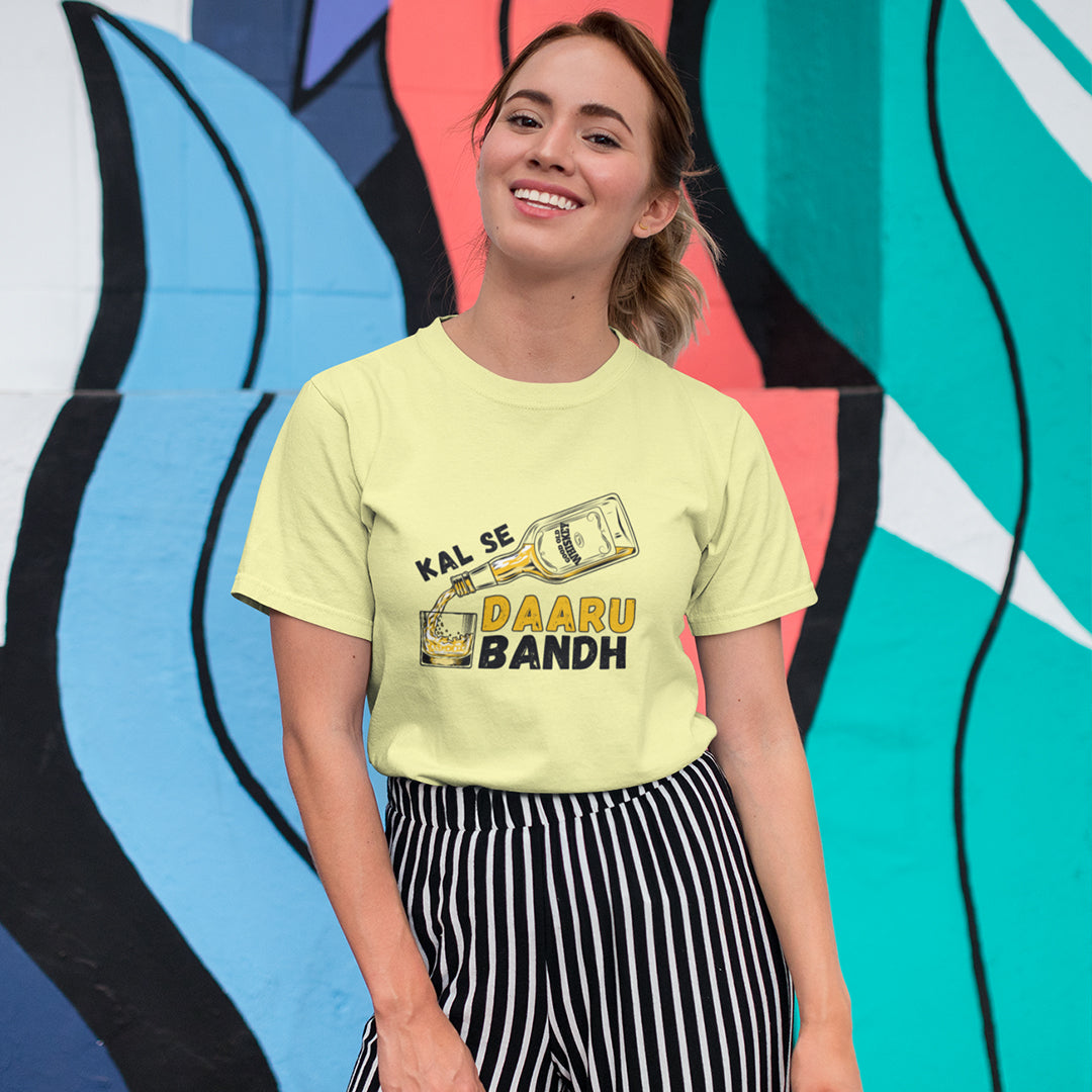 Kal Se Daaru Bandh - Women's Hindi T-shirt The Mean Indian Store