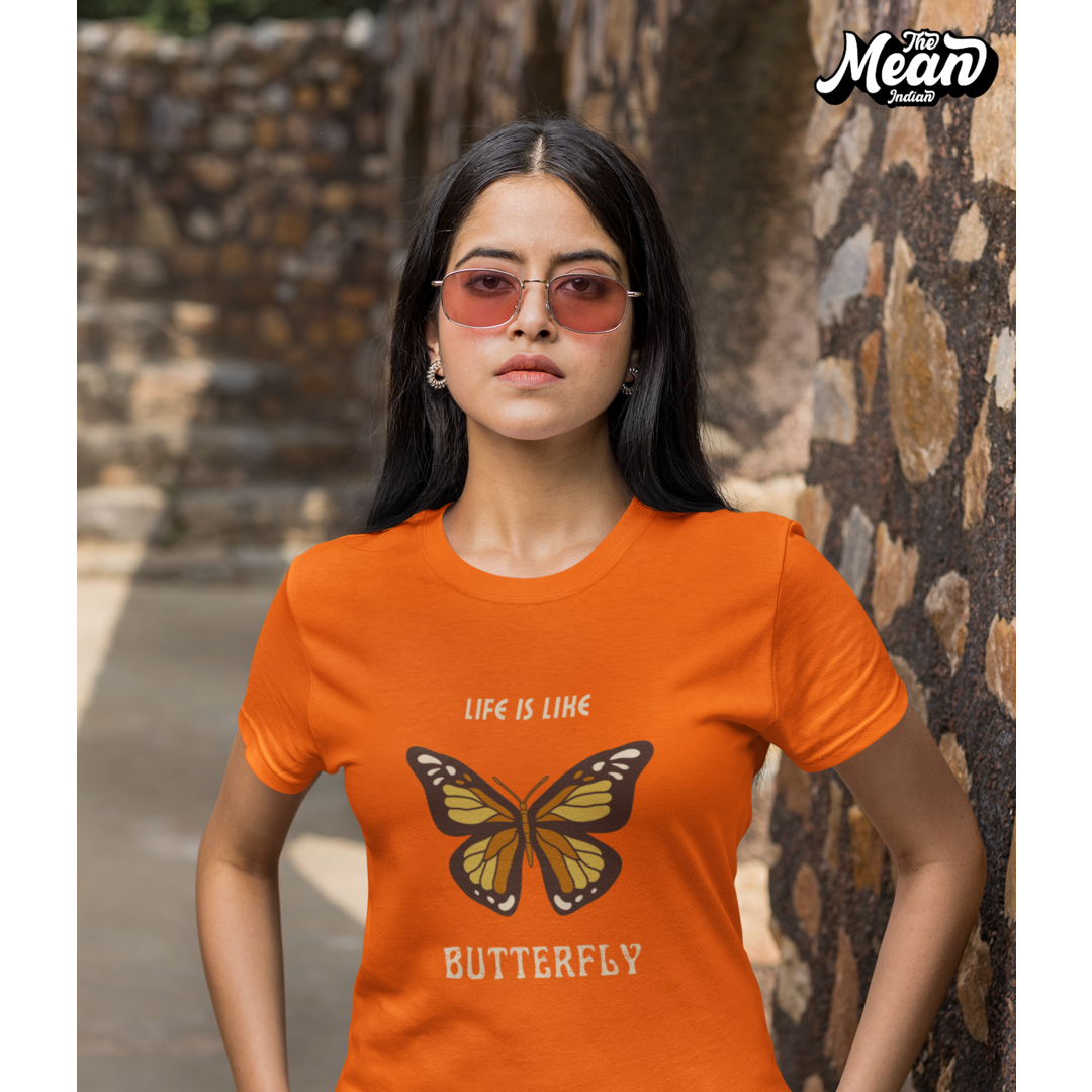 Life Is Like Butterfly - Boring Women's T-shirt The Mean Indian Store