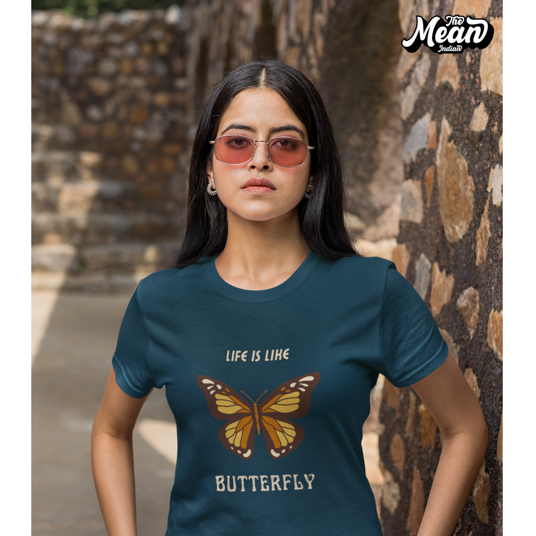 Life Is Like Butterfly - Boring Women's T-shirt The Mean Indian Store