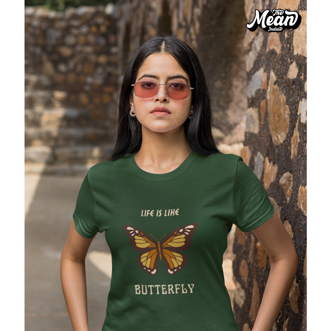 Life Is Like Butterfly - Boring Women's T-shirt The Mean Indian Store