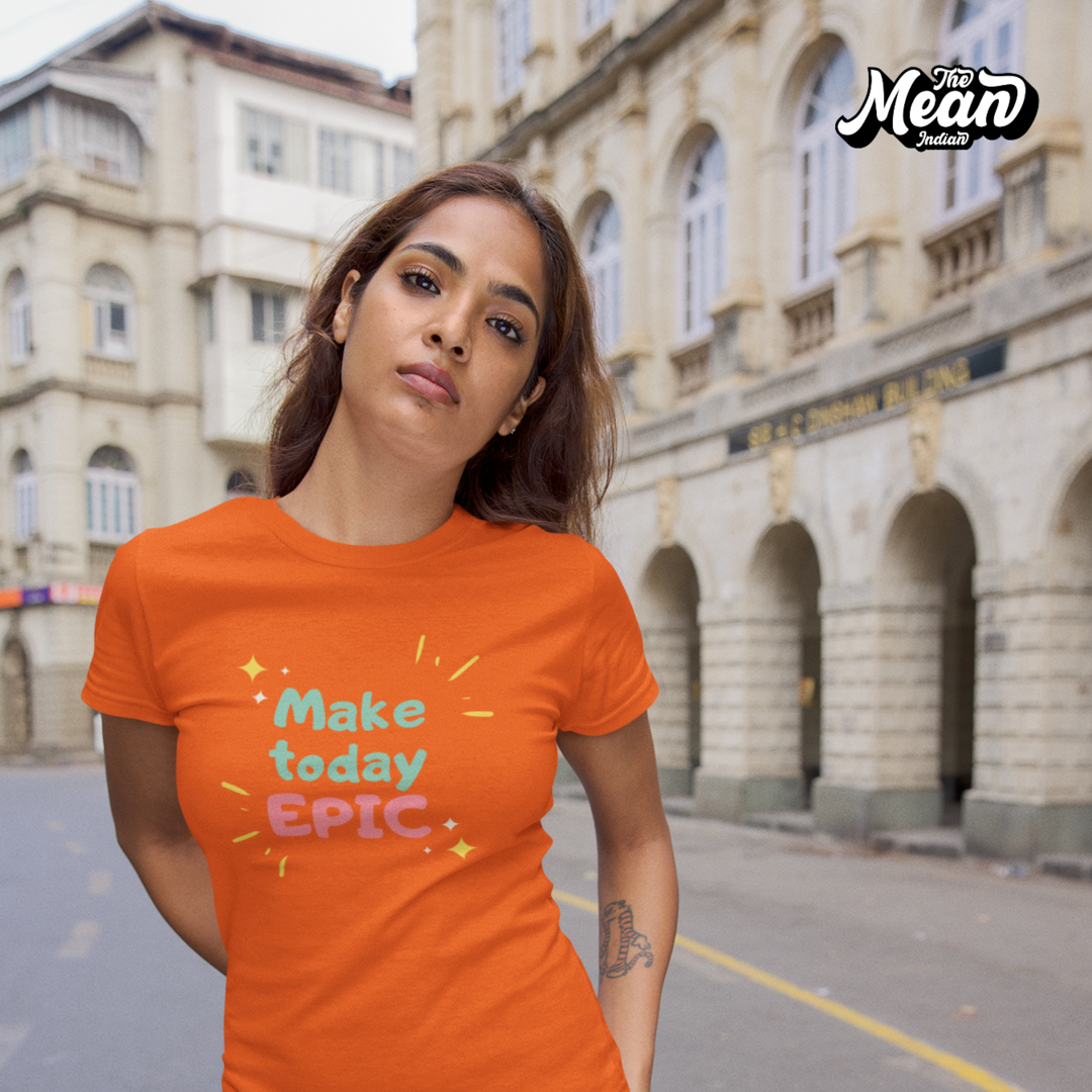 Make today EPIC - Boring Women's T-shirt The Mean Indian Store