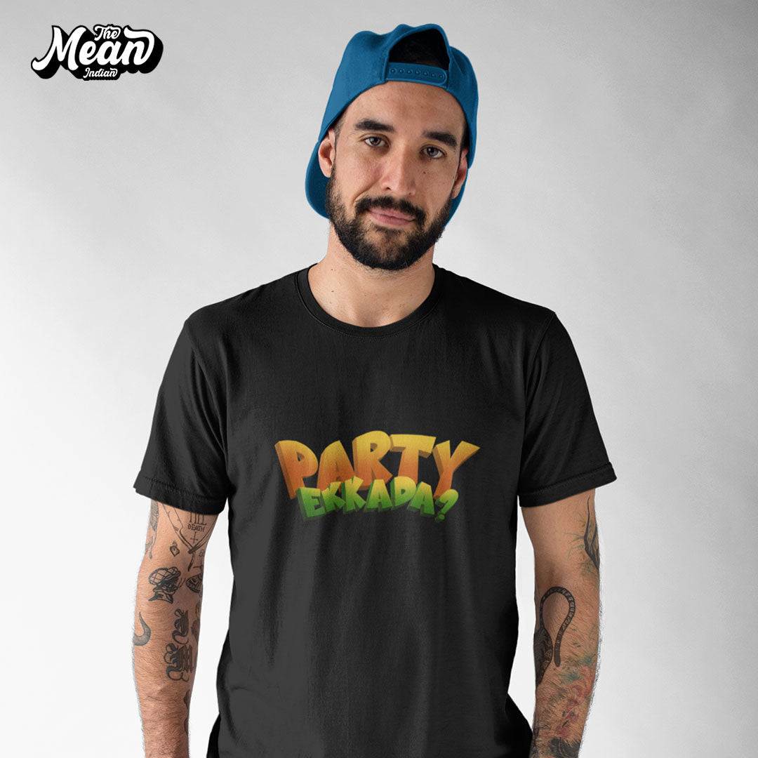 Men's Telugu - Party Ekkada T-shirt The Mean Indian Store