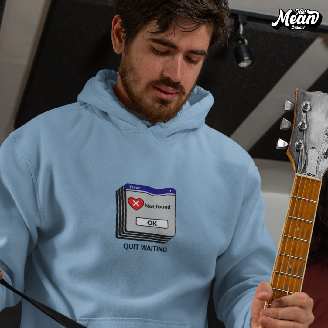 Quit Waiting - Men's Hoodie (Unisex) The Mean Indian Store