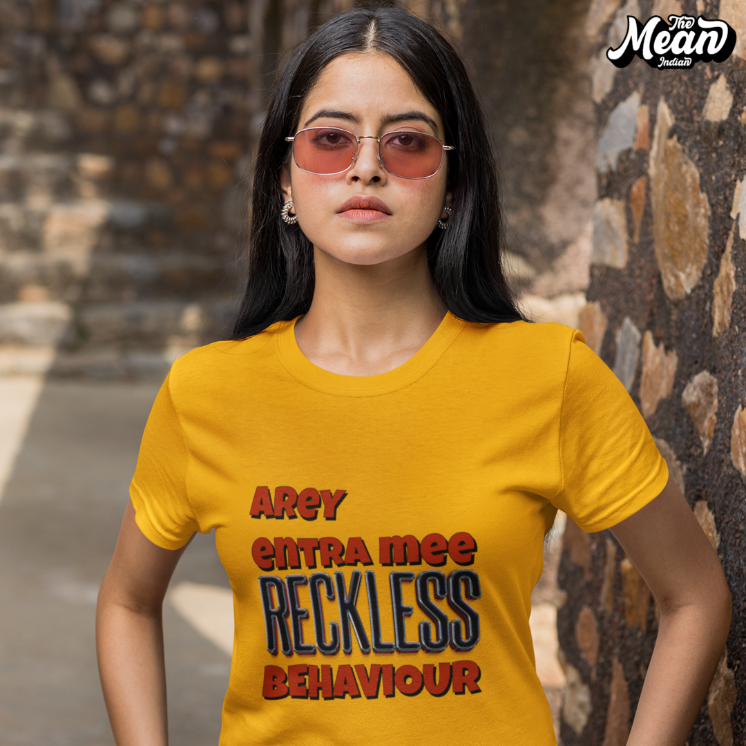 Arey entra mee ReckLess Behaviour - Women's Telugu T-shirt The Mean Indian Store