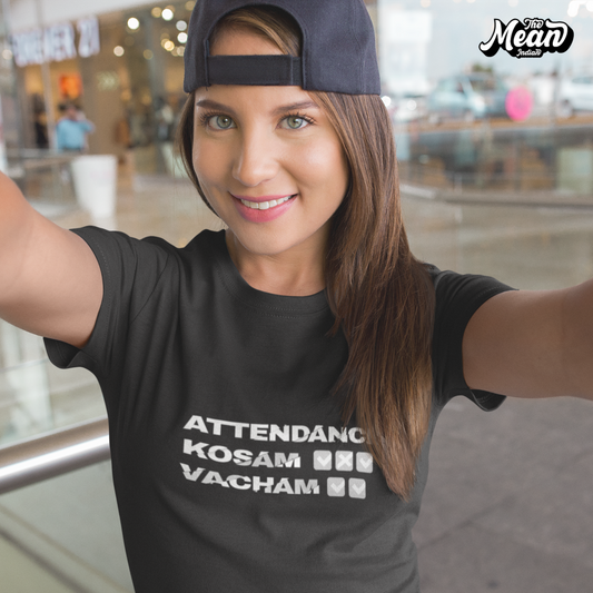 Attendance Kosam Vacham - Women's Telugu T-shirt The Mean Indian Store