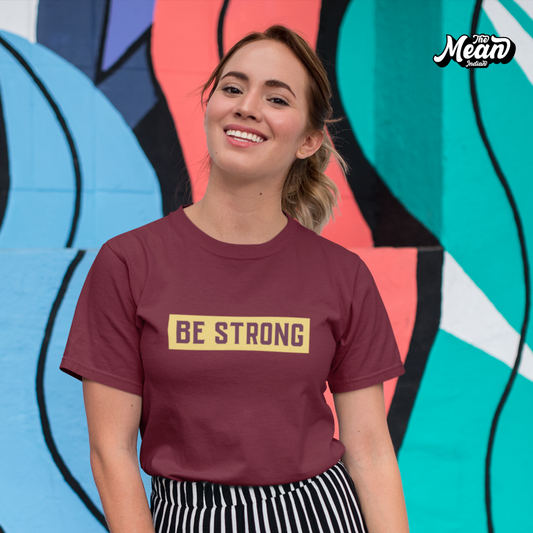 Be Strong - Boring Women's T-shirt The Mean Indian Store