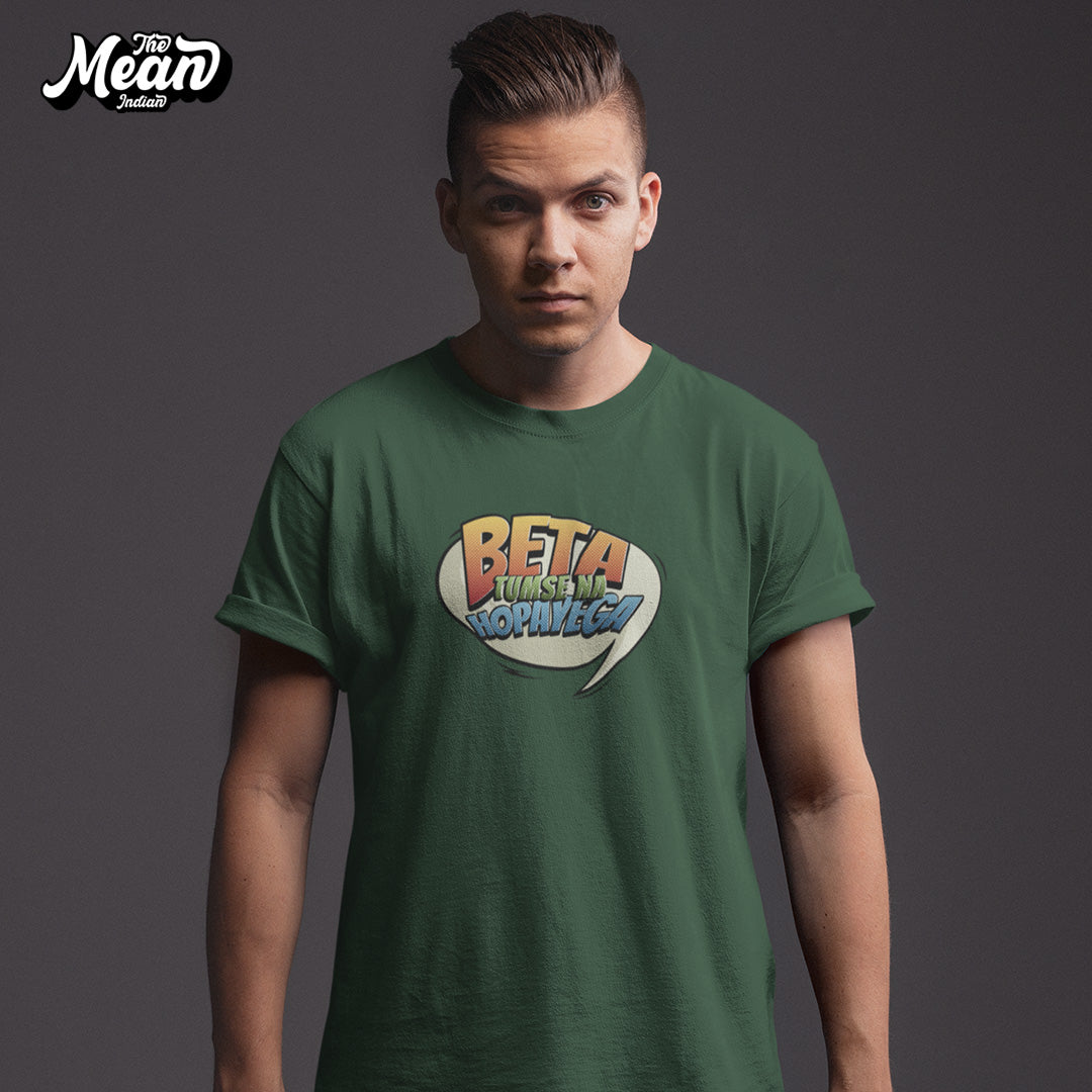 Beta Tumse Na Hopayega - Men's T-shirt The Mean Indian Store