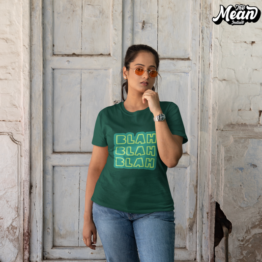 Blah Blah Blah - Boring Women's T- shirt The Mean Indian Store