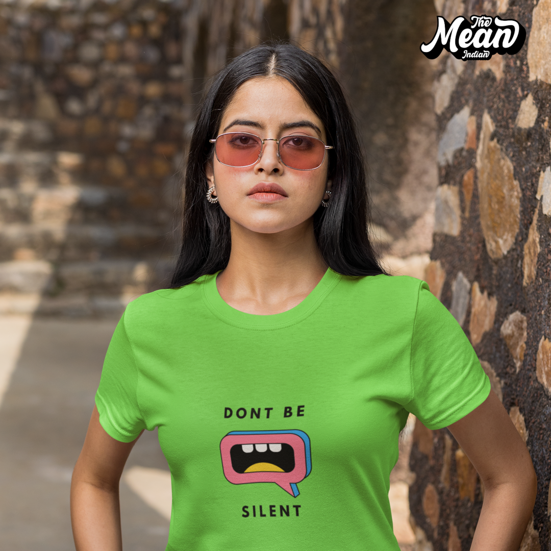 Don't Be Silent - Boring Women's T-shirt The Mean Indian Store