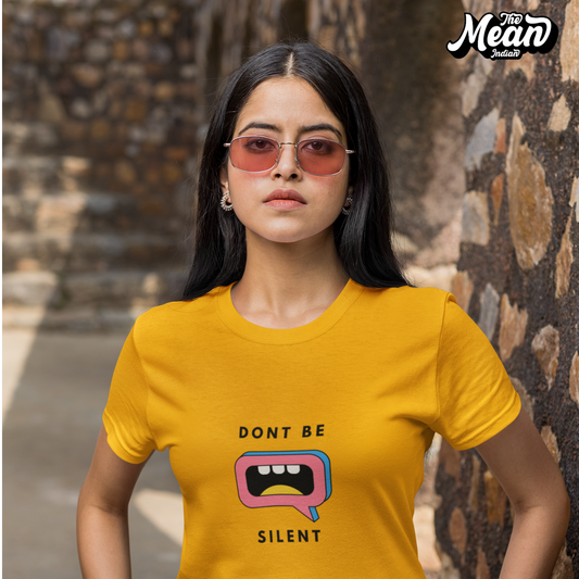 Don't Be Silent - Boring Women's T-shirt The Mean Indian Store