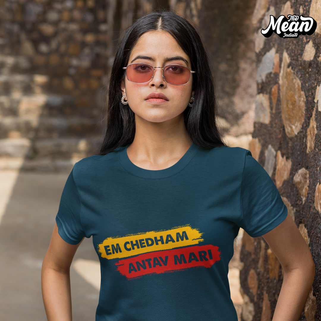 Em Chedham Antav Mari - Women's Telugu T-shirt The Mean Indian Store