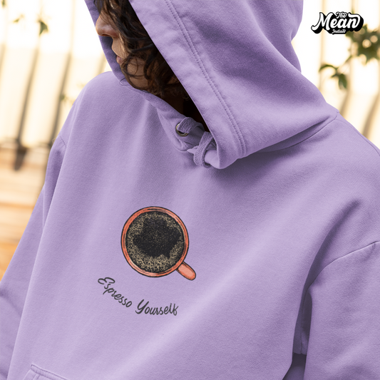 Espresso yourself Women's Hoodie (Unisex) The Mean Indian Store