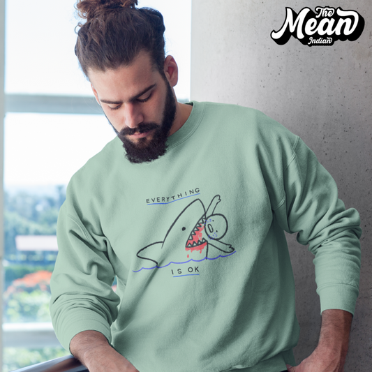 Everything is ok - Men's Sweatshirt The Mean Indian Store