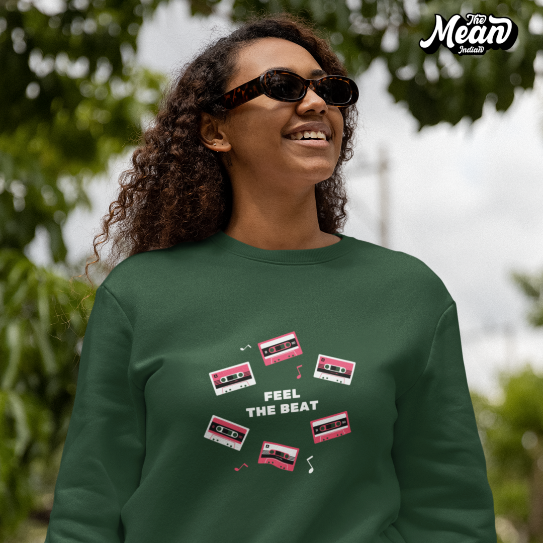 Feel the beat - Women's Sweatshirt (Unisex) The Mean Indian Store