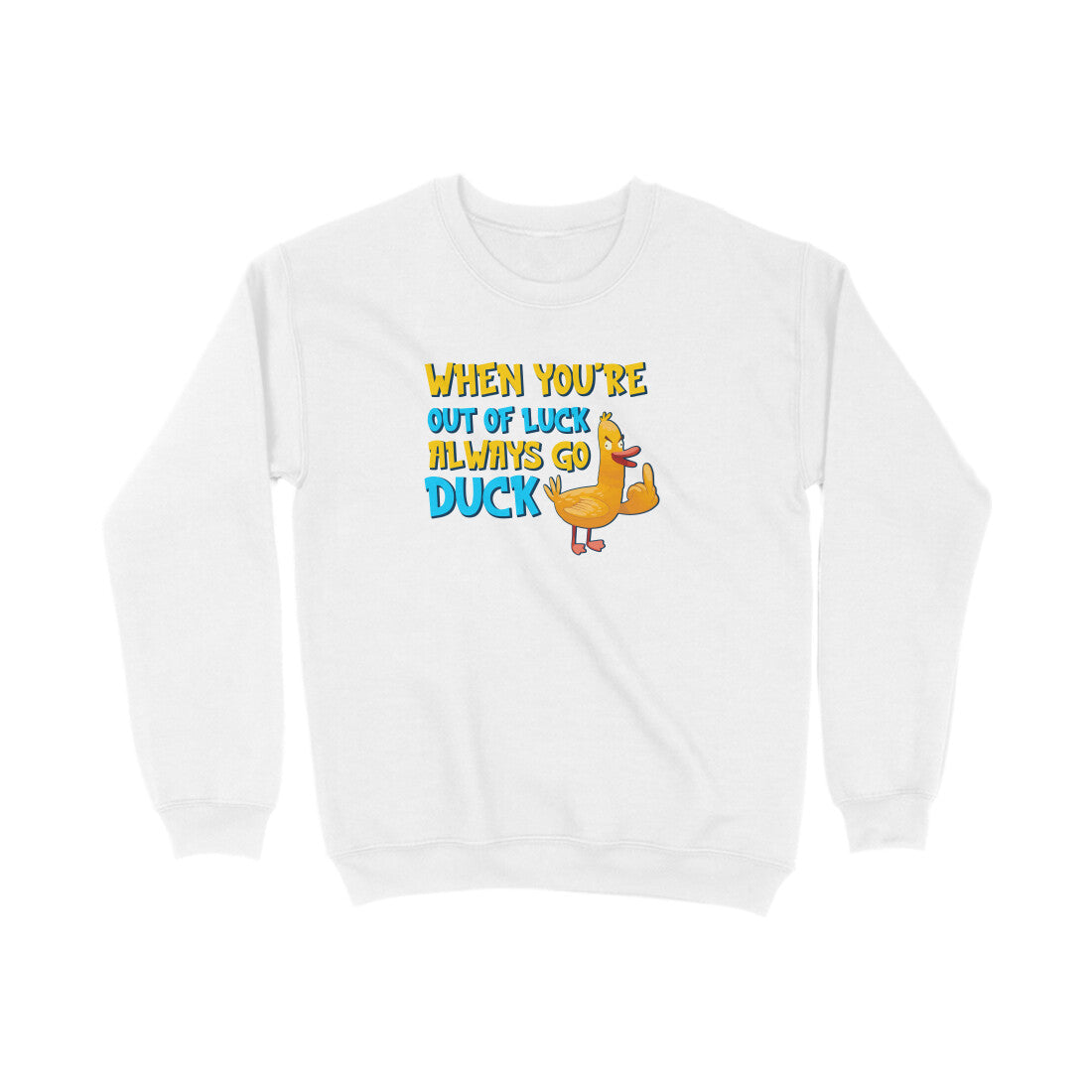 Go Duck - Sweatshirt The Mean Indian Store