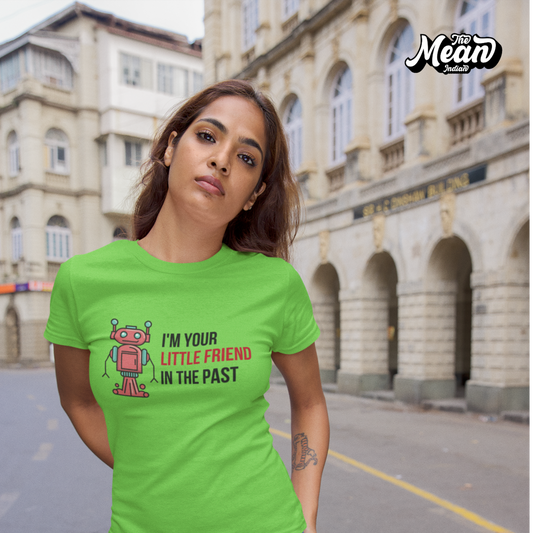I'm Your Little Friend In The Past - Boring Women's T-shirt The Mean Indian Store