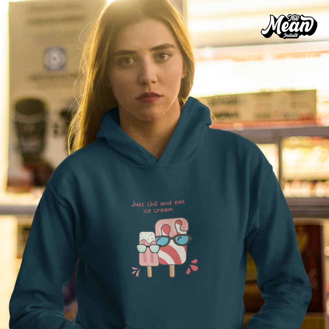 Just Chill and eat Ice-cream Women's Hoodie (Unisex) The Mean Indian Store