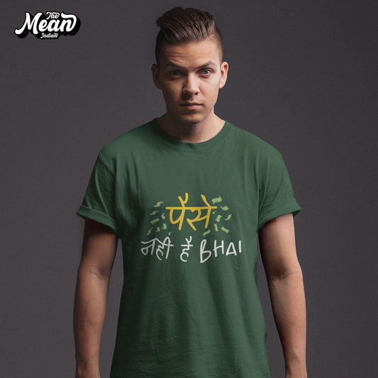 Men's Paisa Nahi Hai Bhai - Hindi T-shirt The Mean Indian Store