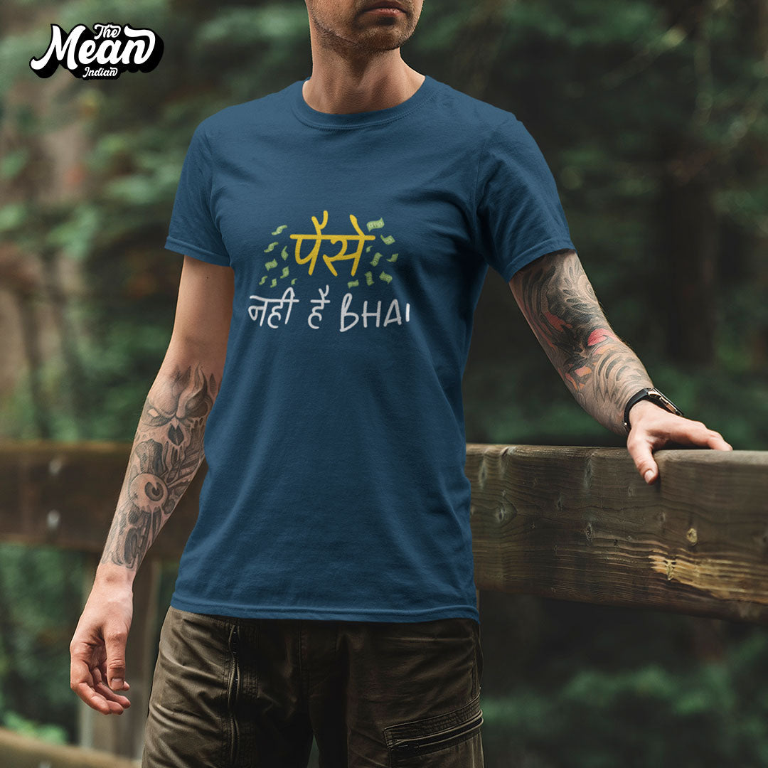 Men's Paisa Nahi Hai Bhai - Hindi T-shirt The Mean Indian Store