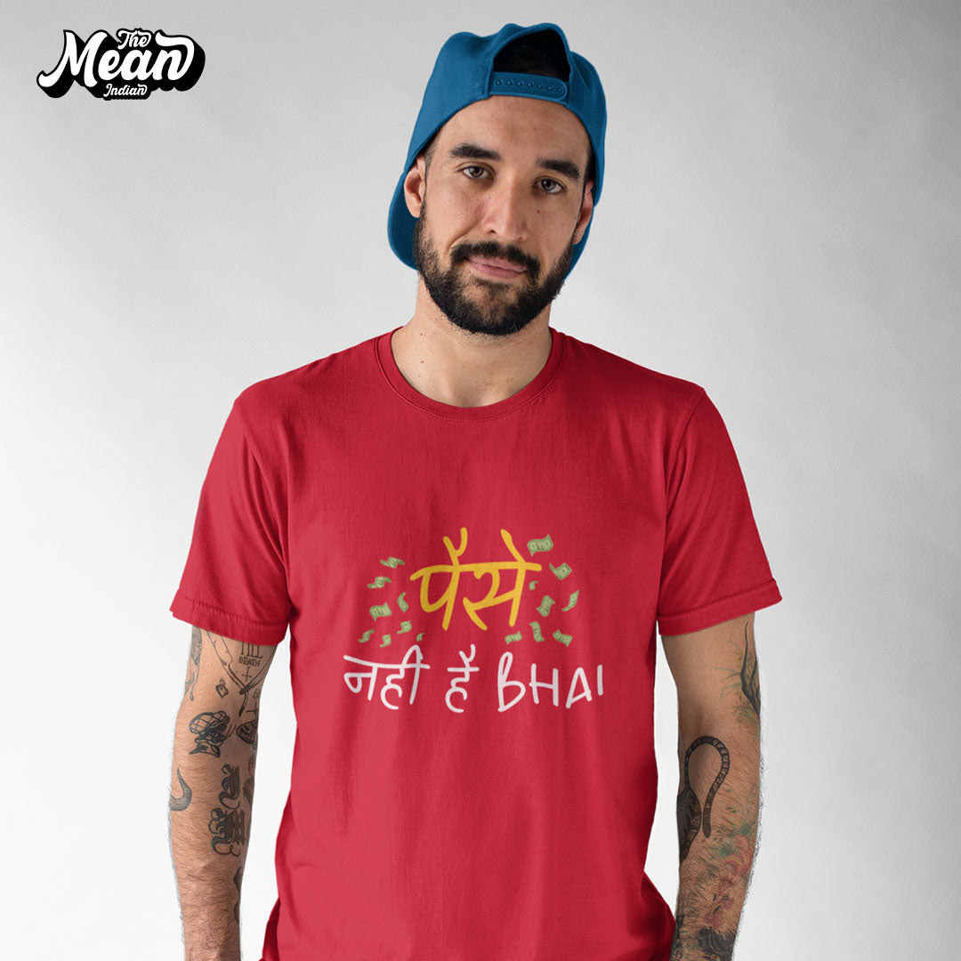 Men's Paisa Nahi Hai Bhai - Hindi T-shirt The Mean Indian Store