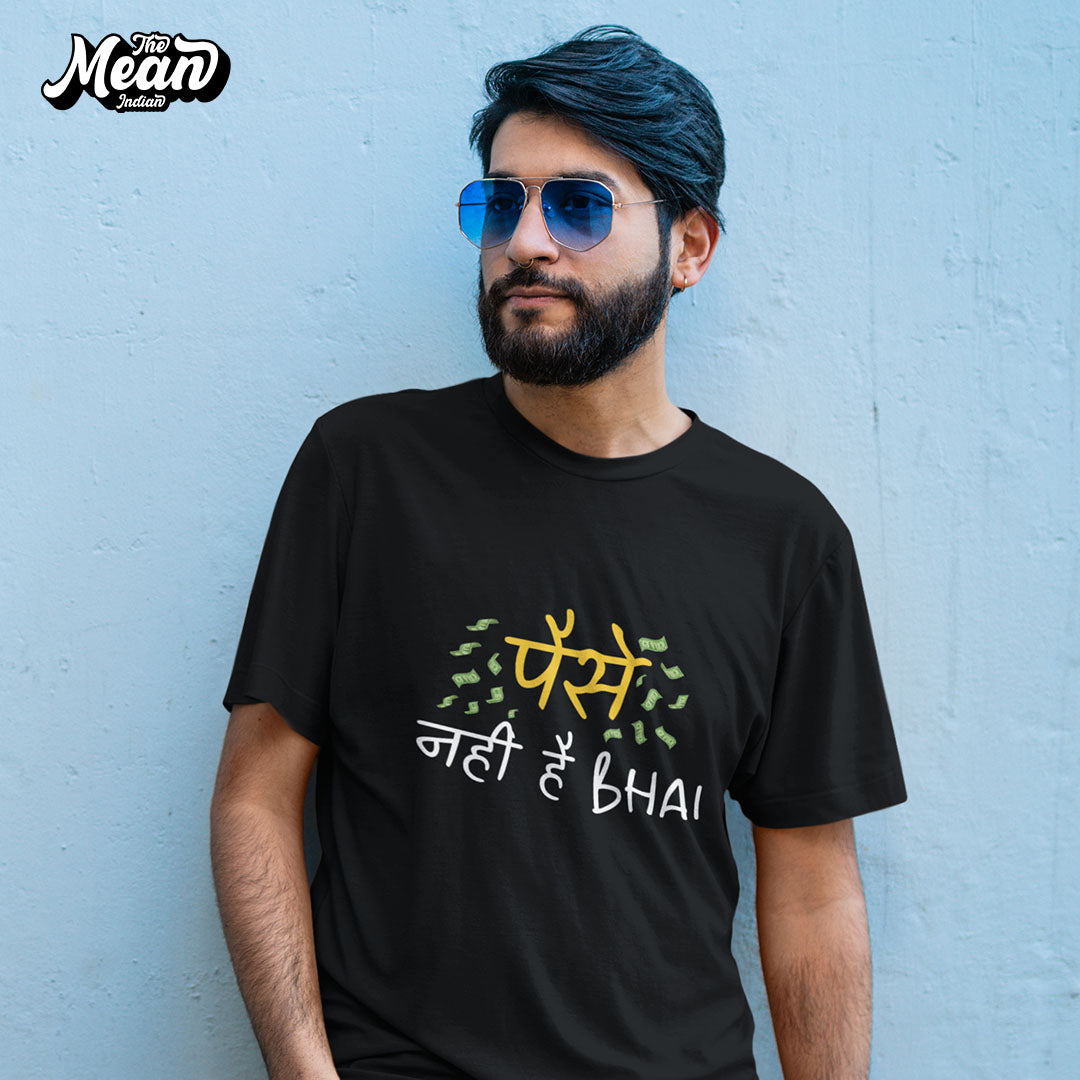 Men's Paisa Nahi Hai Bhai - Hindi T-shirt The Mean Indian Store