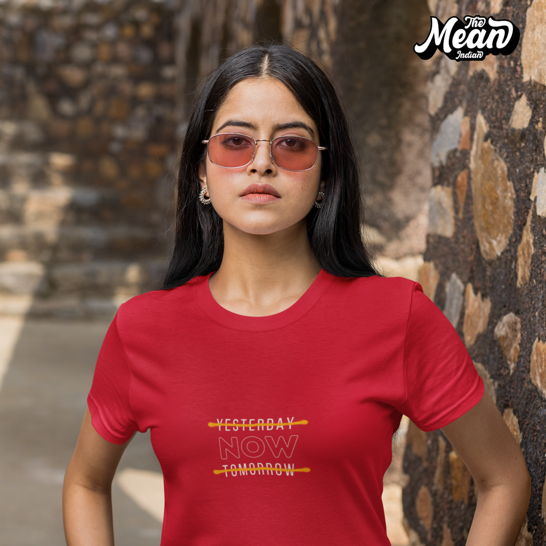 Now - Boring Women's T-shirt The Mean Indian Store