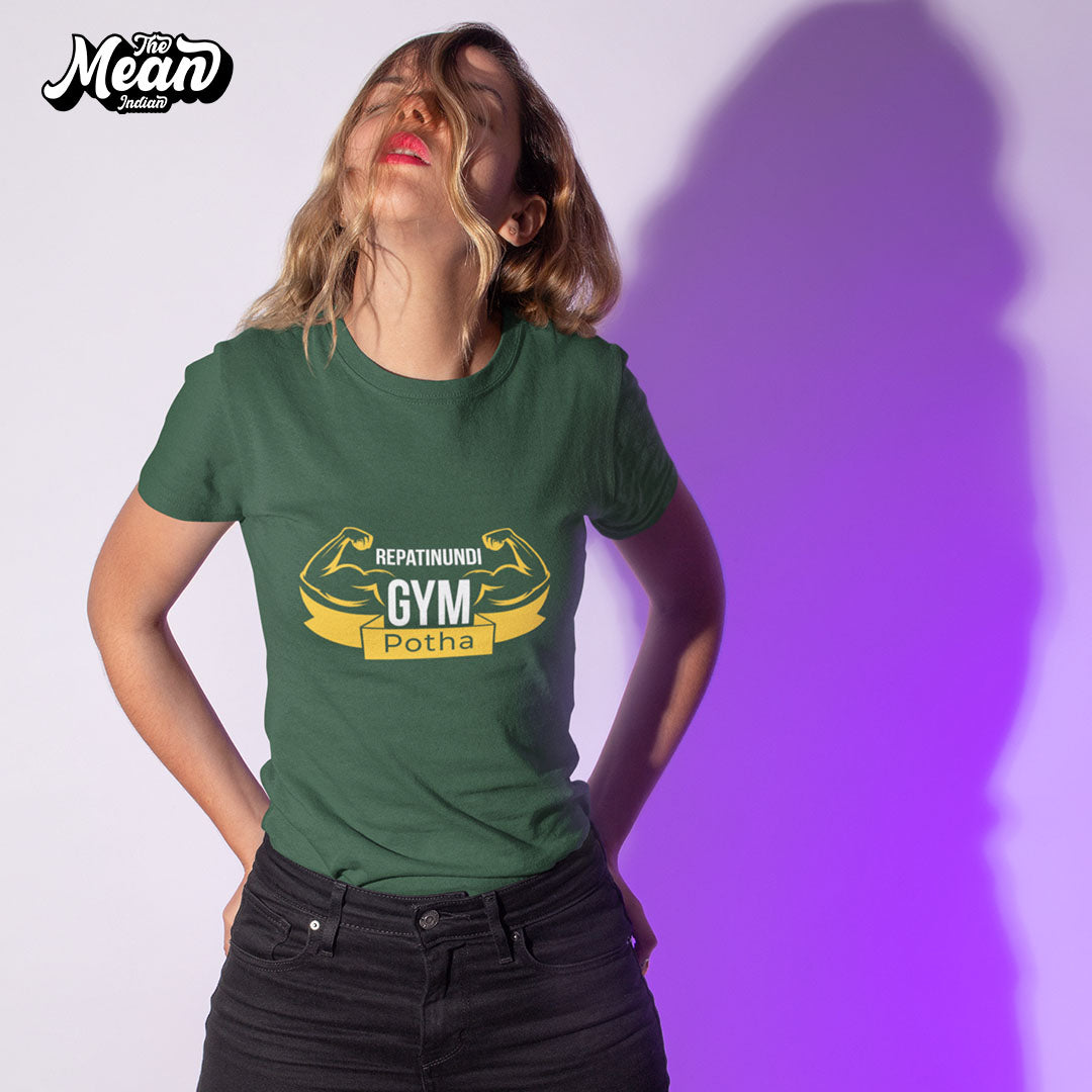 Repatinundi gym potha - Women's Telugu T-shirt The Mean Indian Store