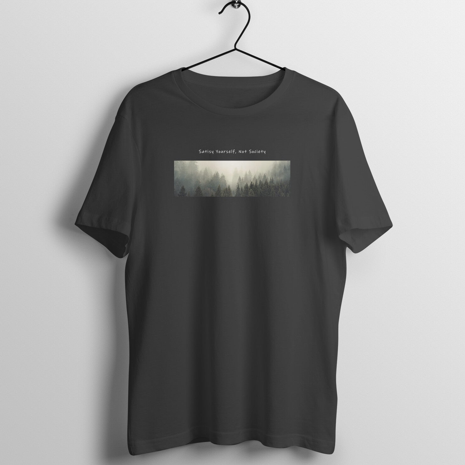 Satisfy Yourself - Men T-shirt The Mean Indian Store