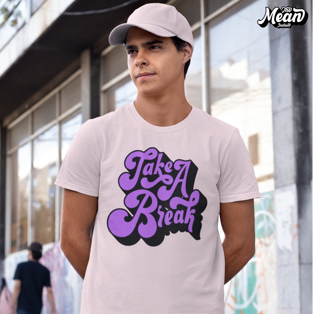 Take a Break - Men's T-shirt The Mean Indian Store