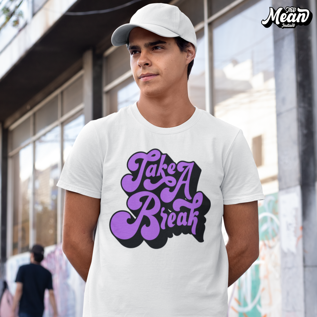 Take a Break - Men's T-shirt The Mean Indian Store