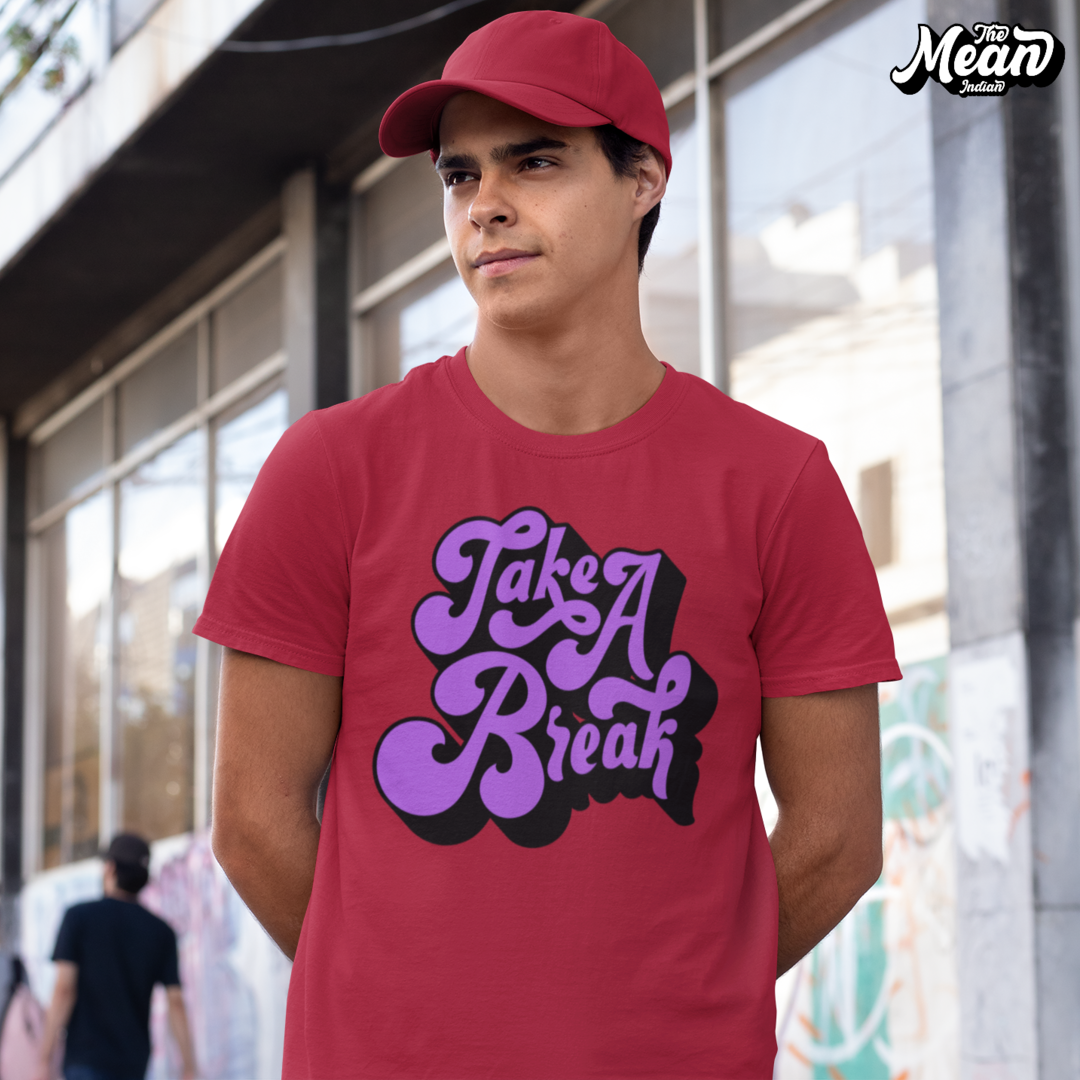 Take a Break - Men's T-shirt The Mean Indian Store