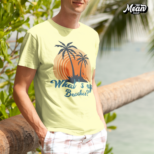 What's up Beaches? - Men's T-shirt The Mean Indian Store