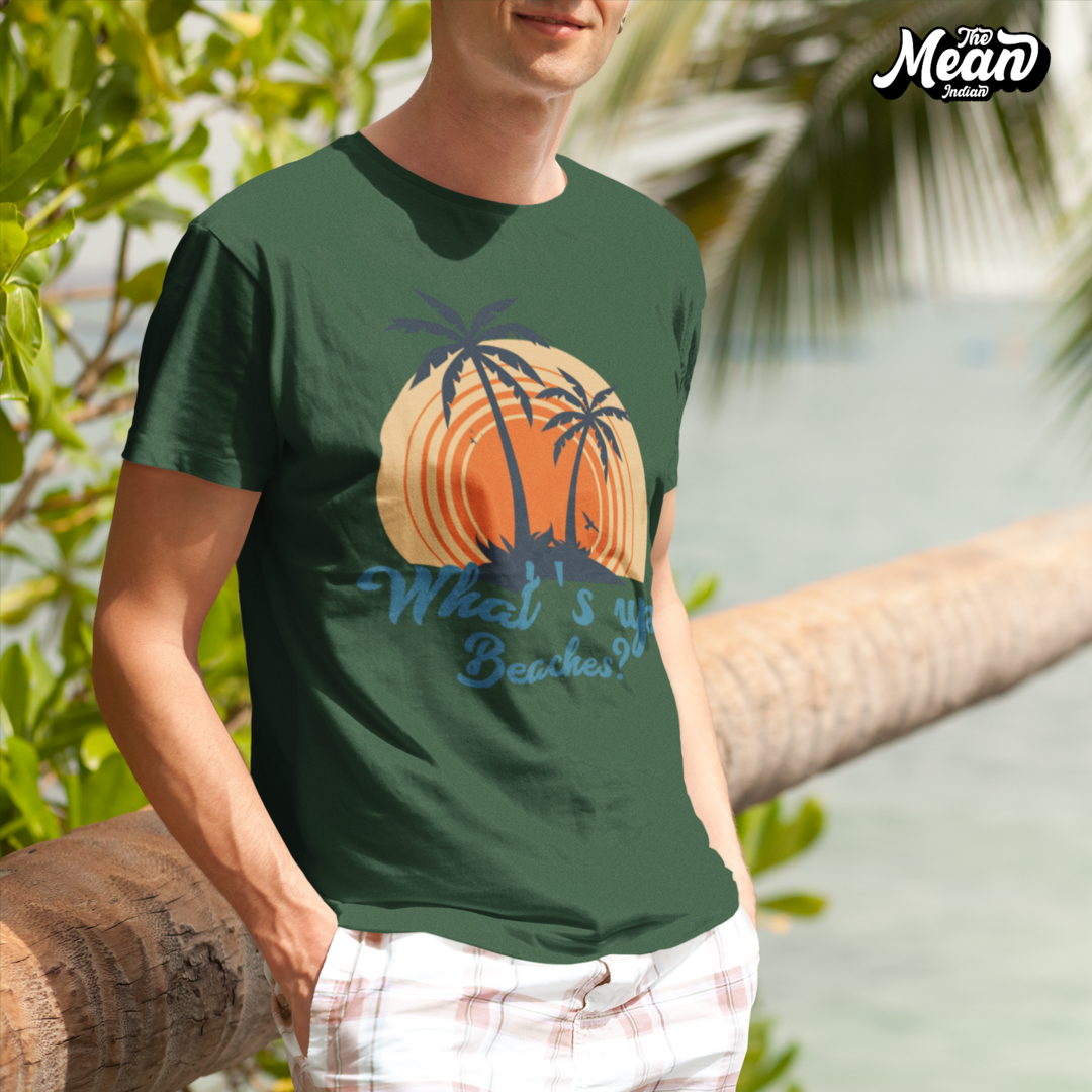 What's up Beaches? - Men's T-shirt The Mean Indian Store