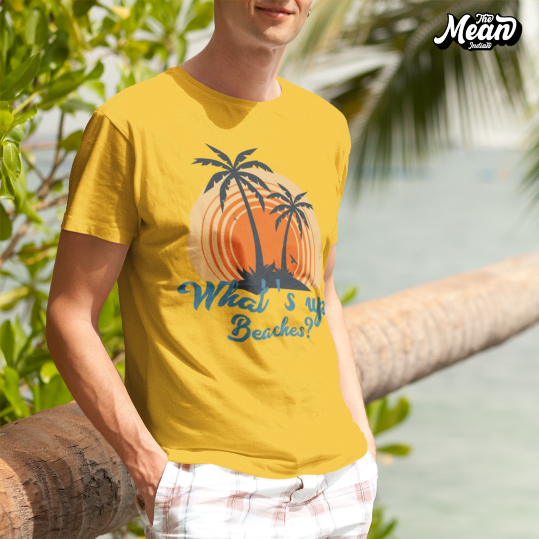 What's up Beaches? - Men's T-shirt The Mean Indian Store