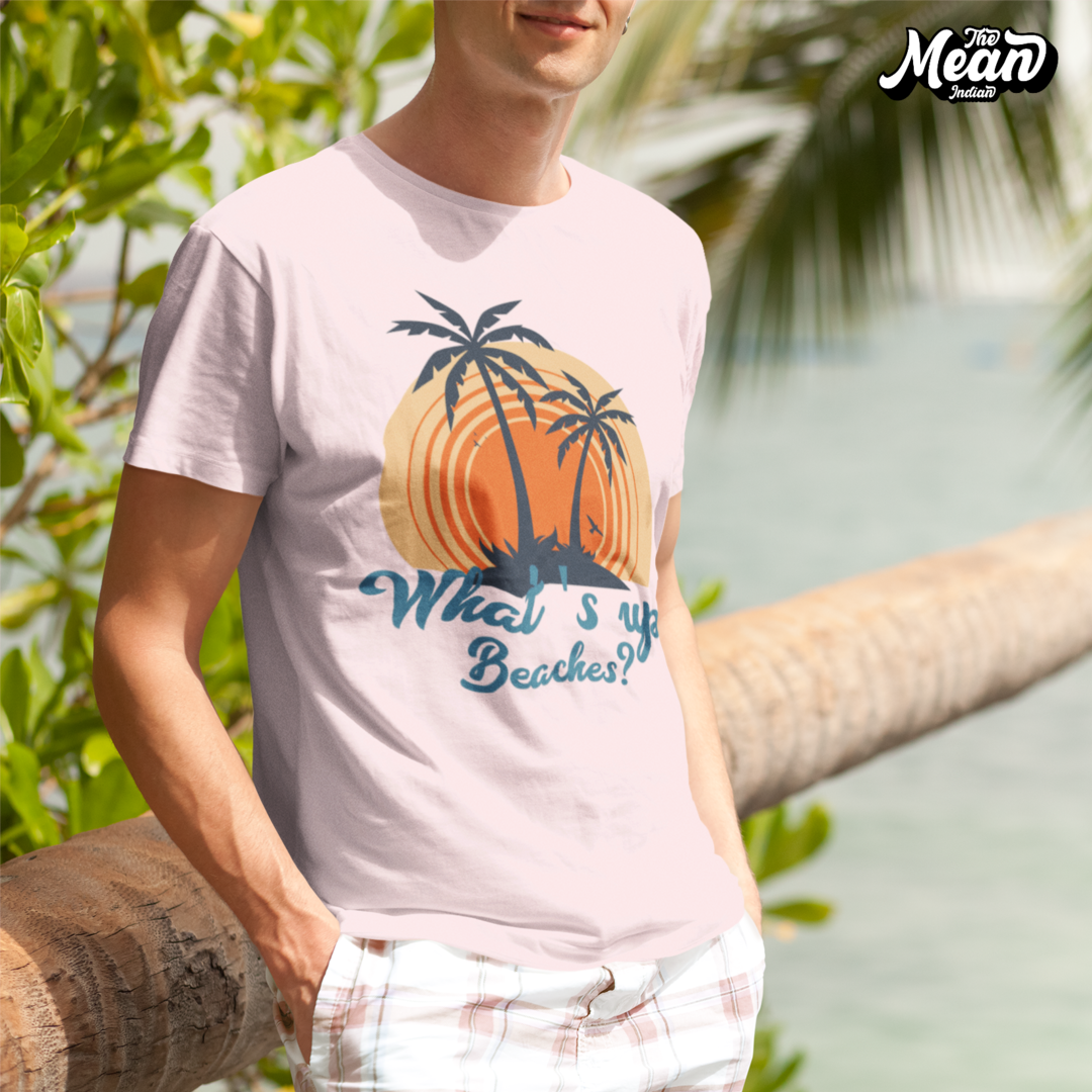 What's up Beaches? - Men's T-shirt The Mean Indian Store